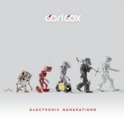 Carl Cox - Electronic Generations (2022) Hi Res