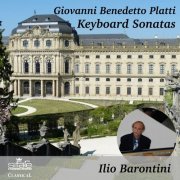 Ilio Barontini - Platti: Keyboard Sonatas (2020)