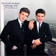 The Everly Brothers - Anthology 2022 (All Tracks Remastered) (2022)