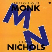 Thelonious Monk & Herbie Nichols - M & N - Reissue (1989)