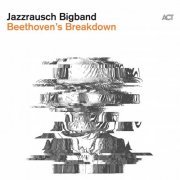 Jazzrausch Bigband - Beethoven's Breakdown (2020) [Hi-Res]