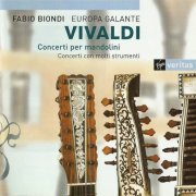 Europa Galante, Fabio Biondi - Vivaldi: Concerti per mandolini, Concerti com molti strumenti (2002) CD-Rip