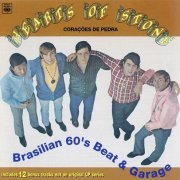 VA - Hearts Of Stone: Brasilian 60’s Beat & Garage (1965-69) (2003)