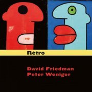 David Friedman & Peter Weniger - Retro (2010)