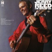 Jerry Reed - I'm Movin' On (2021) Hi-Res