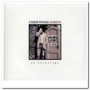 Chris Wood - Albion: An Anthology [2CD] (2009) FLAC