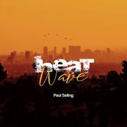 Paul Seling - Heat Wave (2021)