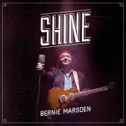 Bernie Marsden - Shine (Deluxe Edition) (2014)