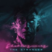 Shadowrunner - The Stranger (2021)