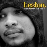 Heston - Warm Human Cold World (2011)