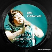 Ella Fitzgerald - Clap Hands, Here Comes Charlie! (Remastered) (1961/2023) [Hi-Res]