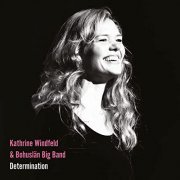 Bohuslän Big Band & Kathrine Windfeld - Determination (2021) Hi Res