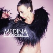 Medina - Forever 2.0 (2012)