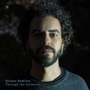Quique Ramirez - Through the Darkness (2022)