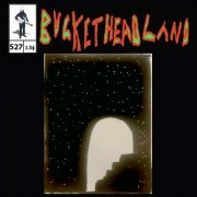 Buckethead - Stairways of Planets (Pike 527) (2023)