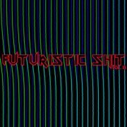 AtomTM - Futuristic Shit, Vol. 3 (2022)
