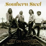 Southern Steel - Get On Through (2023) [Hi-Res]