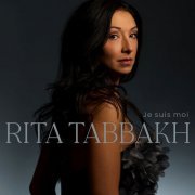 Rita Tabbakh - Je suis moi (2024)
