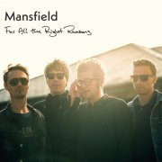 Mansfield - For All the Right Reasons (2024) Hi Res