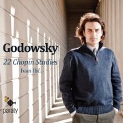 Ivan Ilic - Leopold Godowsky: 22 Studies on Chopin's Études, for the Left Hand Alone (2012)