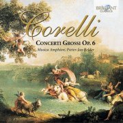 Pieter-Jan Belder, Musica Amphion - Corelli: Concerti grossi, Op. 6 (2006)