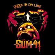 Sum 41 - Order In Decline (Deluxe Edition) (2019) [CD-Rip]