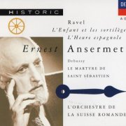 L'Orchestre de la Suisse Romande, Ernest Ansermet - Ravel: L'Enfant et les Sortileges, L'heure espagnole (1992) CD-Rip
