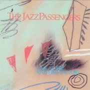 The Jazz Passengers - Live at the Knitting Factory (1991) 320 kbps