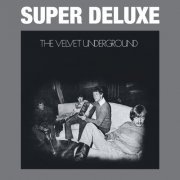 The Velvet Underground - The Velvet Underground [45th Anniversary Super Deluxe - HDTracks] (2014)
