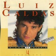 Luiz Caldas - Minha História (14 Sucessos) (1996)