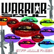 Warrior Soul - Stiff Middle Finger (2012/2015)