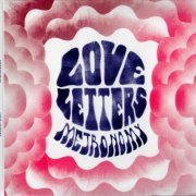 Metronomy - Love Letters [3CD Deluxe Digipack Edition] (2014)