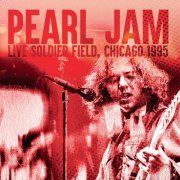 Pearl Jam - Soldier Field, Chicago 1995 (2023)