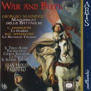 Il Terzo Suono, Daltrocanto, Chorus Beatorum, La Fenice, Il Suonar Parlante, Gian Paolo Fagotto - Mainerio, Jannequin, Werrecore: War and Faith (2004)