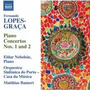 Eldar Nebolsin, Orquestra Sinfónica do Porto – Casa da Música, Matthias Bamert - Fernando Lopes-Graça: Piano Concertos Nos. 1 and 2 (2013) [Hi-Res]
