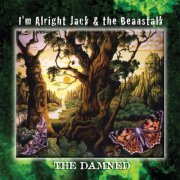 The Damned - I'm Alright Jack & the Beanstalk (2002)