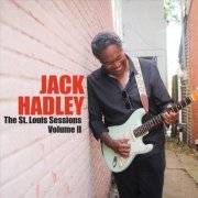 Jack Hadley - The St. Louis Sessions, Vol. II (2024)