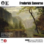 The BBC Concert Orchestra, Keith Lockhart - Frederick Converse: American Sketches (2011)
