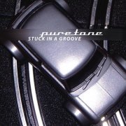 Puretone - Stuck In A Groove (2003)