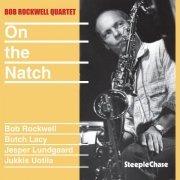 Bob Rockwell - On The Natch (1987) FLAC