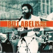 Bill Abel - One Man Band (2007)
