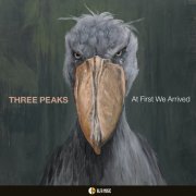 Three Peaks - At First We Arrived (2022) [Hi-Res]