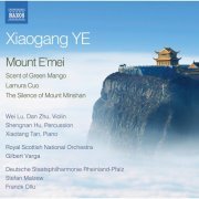Lu Wei, Xiaotang Tan, Dan Zhu, Staatsphilharmonie Rheinland-Pfalz - Xiaogang Ye: Orchestral Works (2021)