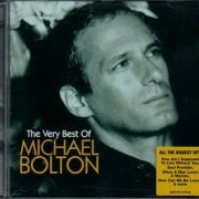 Michael Bolton - The Very Best Of Michael Bolton (2005) CD-Rip