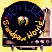 Ben Lee - Grandpaw Would (1995)