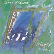 Jerry Bergonzi, Joachim Kuhn - Signed By (1991) [CD-Rip]