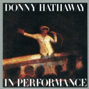 Donny Hathaway - In Performance (2012) [Hi-Res 192kHz]
