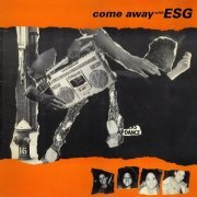 ESG (Emerald, Sapphire & Gold) - Come Away With ESG (Reissue) (1983)