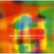 Kristin Hersh - Sky Motel (1999)