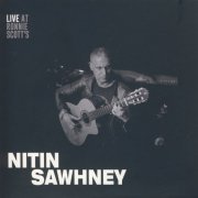 Nitin Sawhney - Live At Ronnie Scott's (2017) [CD-Rip]